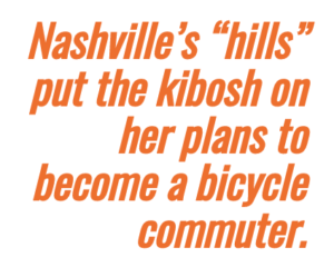 Pull quote highlighting text: Nashville terrain kept her from bike commuting