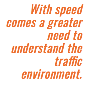 Pull quote highlighting text: With speed comes a greater need to understand the environment.