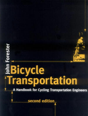 Cover of Bicycle Transportation, by John Forester