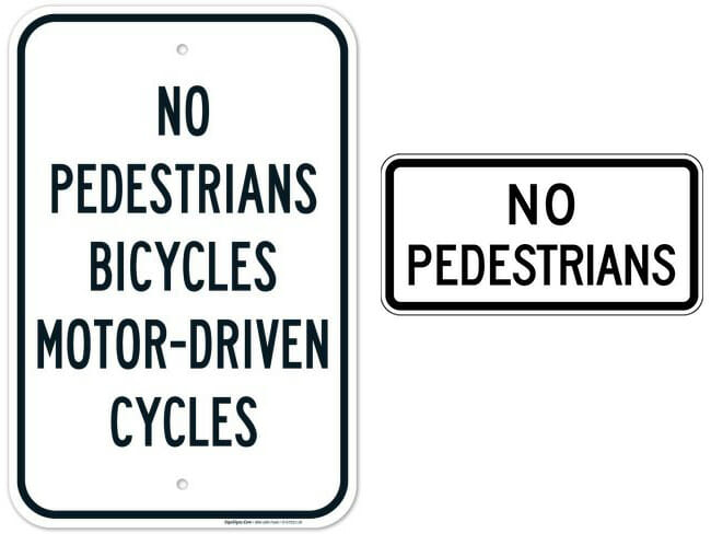 no pedestrians, bicycles or motor driven cycles sign and no pedestrians sign